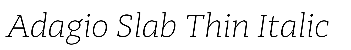 Adagio Slab Thin Italic